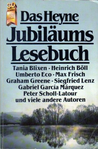 Das Heyne Jubiläums - Lesebuch.