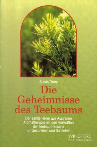 Die Geheimnisse des Teebaums.
