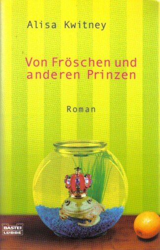 Von Fröschen und anderen Prinzen.