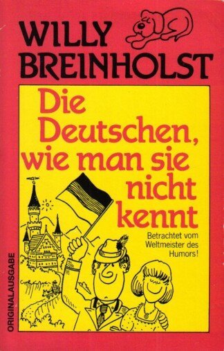 Die Deutschen, wie man sie nicht kennt.