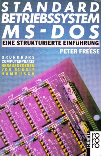Standardbetriebssystem MS- DOS.