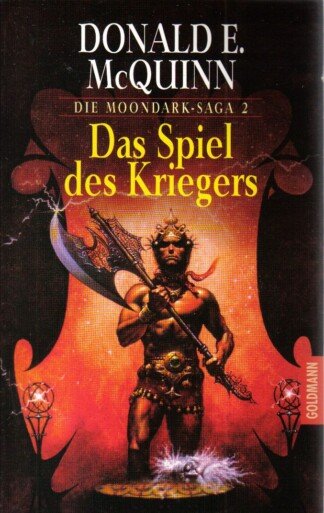 Die Moondark- Saga 2. Das Spiel des Kriegers.