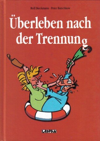 Überleben nach der Trennung.