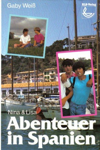 Nina & Lisa - Abenteuer in Spanien