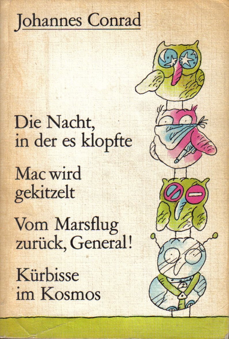 Die Nacht, in der es klopfte; Mac wird gekitzelt; Vom Marsflug zurück, General! Kürbisse im Kosmos; Heitere Geschichten .