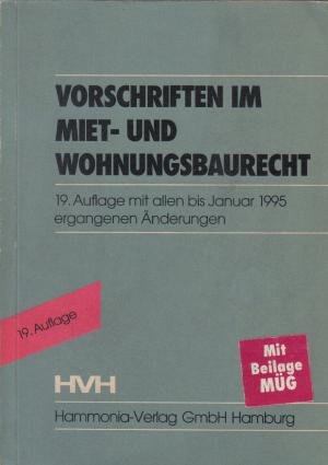 Vorschriften im Miet- und Wohnungsbaurecht