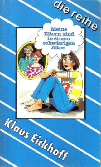 Meine Eltern sind in einem schwierigem Alter