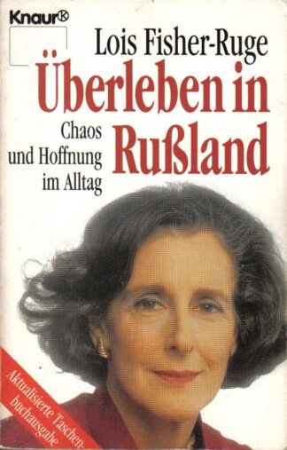 Überleben in Rußland.