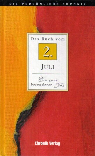 Das Buch vom 2. Juli - Ein ganz besonderer Tag