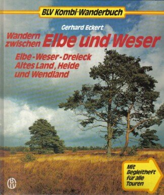 Wandern zwischen Elbe und Weser.