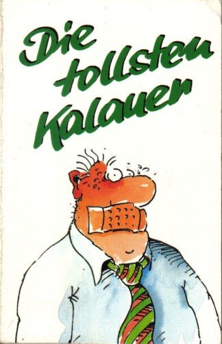 Die tollsten Kalauer