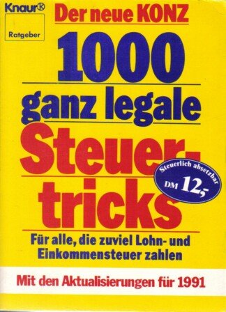 Tausend (1000) ganz legale Steuertricks.