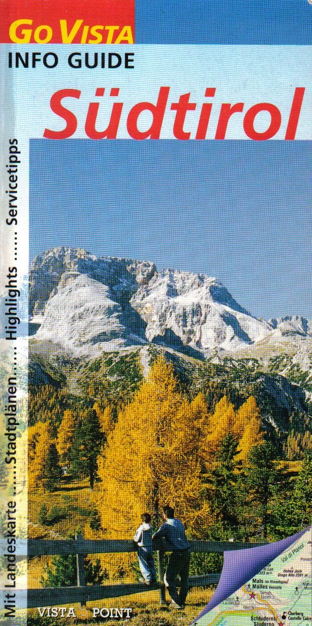 Südtirol. Go Vista. Info Guide.