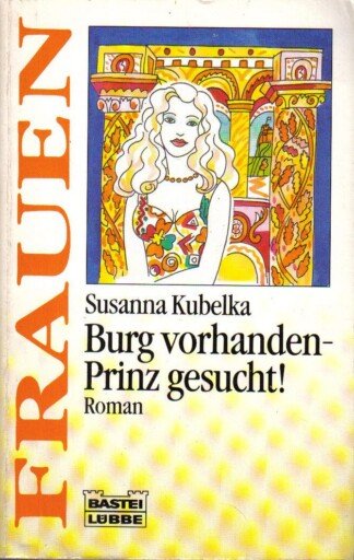 Burg vorhanden, Prinz gesucht