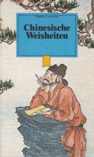 Chinesische Weisheiten.