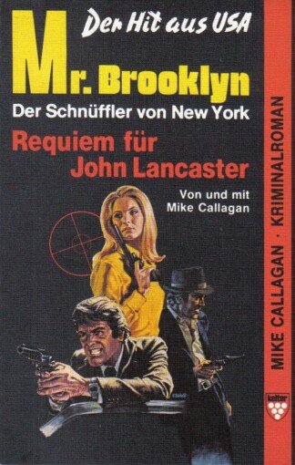 Requiem für John Lancaster. Mr. Brooklyn, der Schnüffler von New York