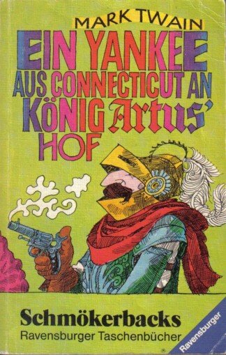 Ein Yankee aus Connecticut an König Artus Hof.