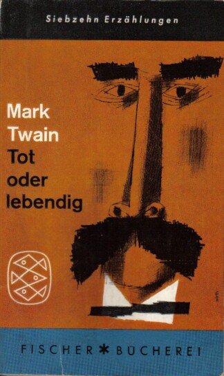 Tot oder lebendig. 17 Erzählungen