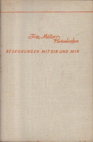 Begegnungen mit dir und mir