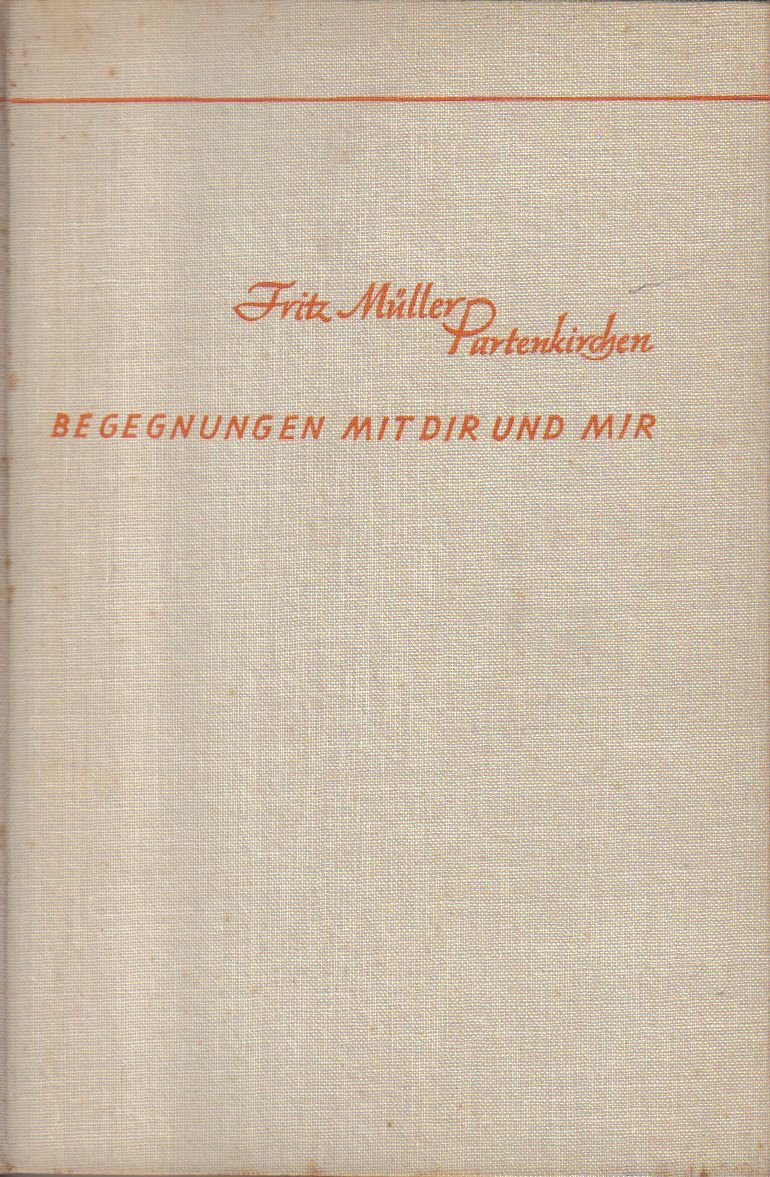 Begegnungen mit dir und mir