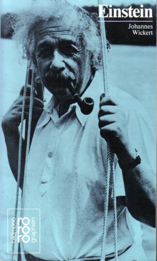 Albert Einstein in Selbstzeugnissen und Bilddokumenten