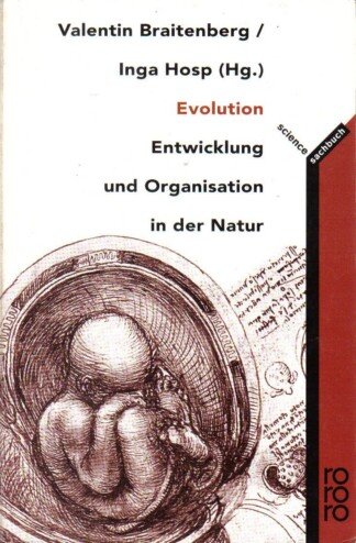 Evolution - Entwicklung und Organisation in der Natur