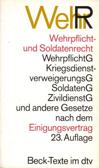 Wehrpflicht- und Soldatenrecht (WehrR).