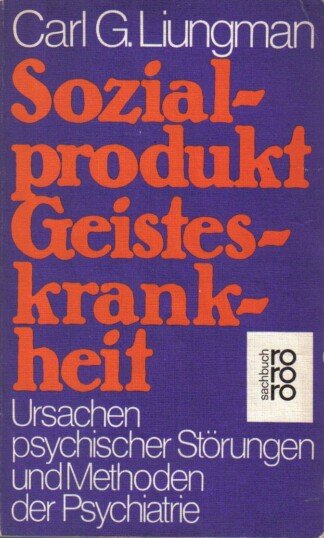 Sozialprodukt Geisteskrankheit.