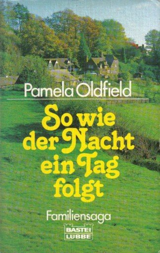 So wie der Nacht ein Tag folgt.