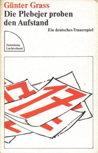 Die Plebejer proben den Aufstand