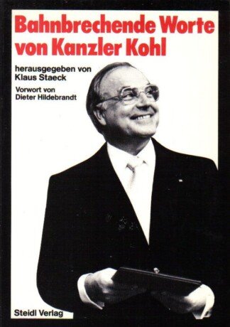 Bahnbrechende Worte von Kanzler Kohl
