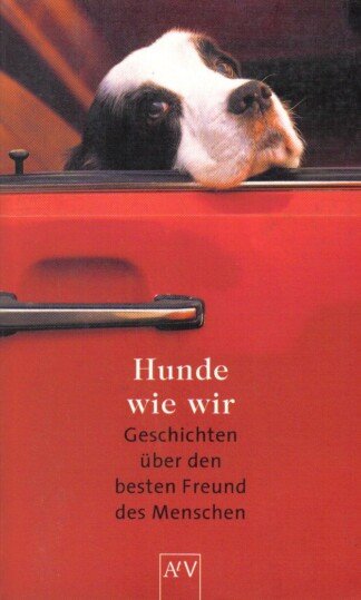 Hunde wie wir.