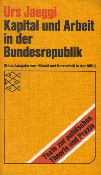 Kapital und Arbeit in der Bundesrepublik.