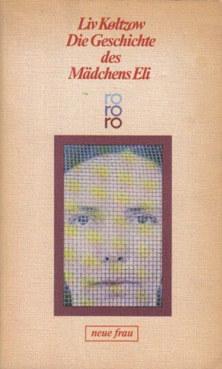 Die Geschichte des Mädchens Eli.