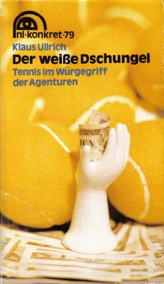 Der weiße Dschungel
