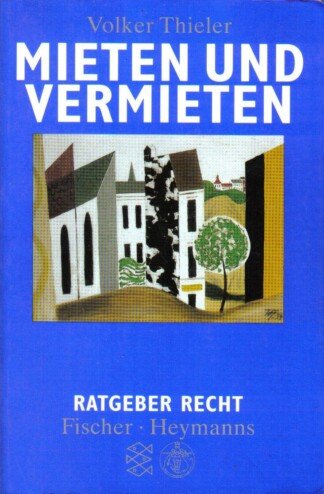 Mieten und Vermieten.