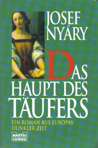 Das Haupt des Täufers.