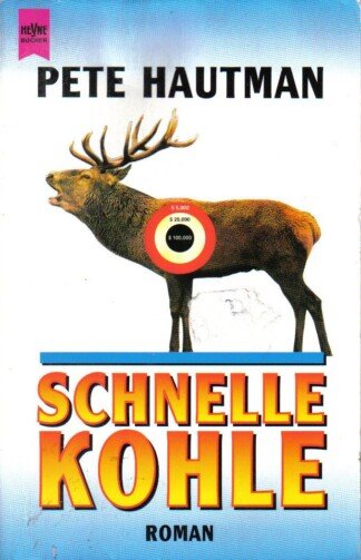 Schnelle Kohle.