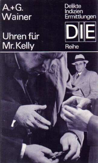 Uhren für Mr. Kelly