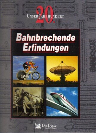 Bahnbrechende Erfindungen