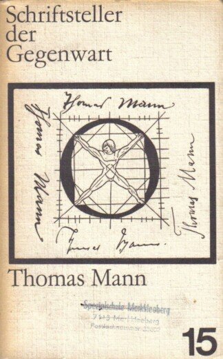 Thomas Mann - Leben und Werk - Schiftsteller der Gegenwart 15