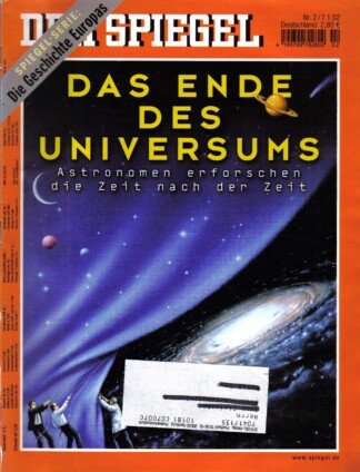 Der Spiegel. 07.01.2002, 56. Jahrgang. Nr. 2. Das deutsche Nachrichten-Magazin. Titelgeschichte: Das Ende des Universums - Astronomen erforschen die Zeit nach der Zeit