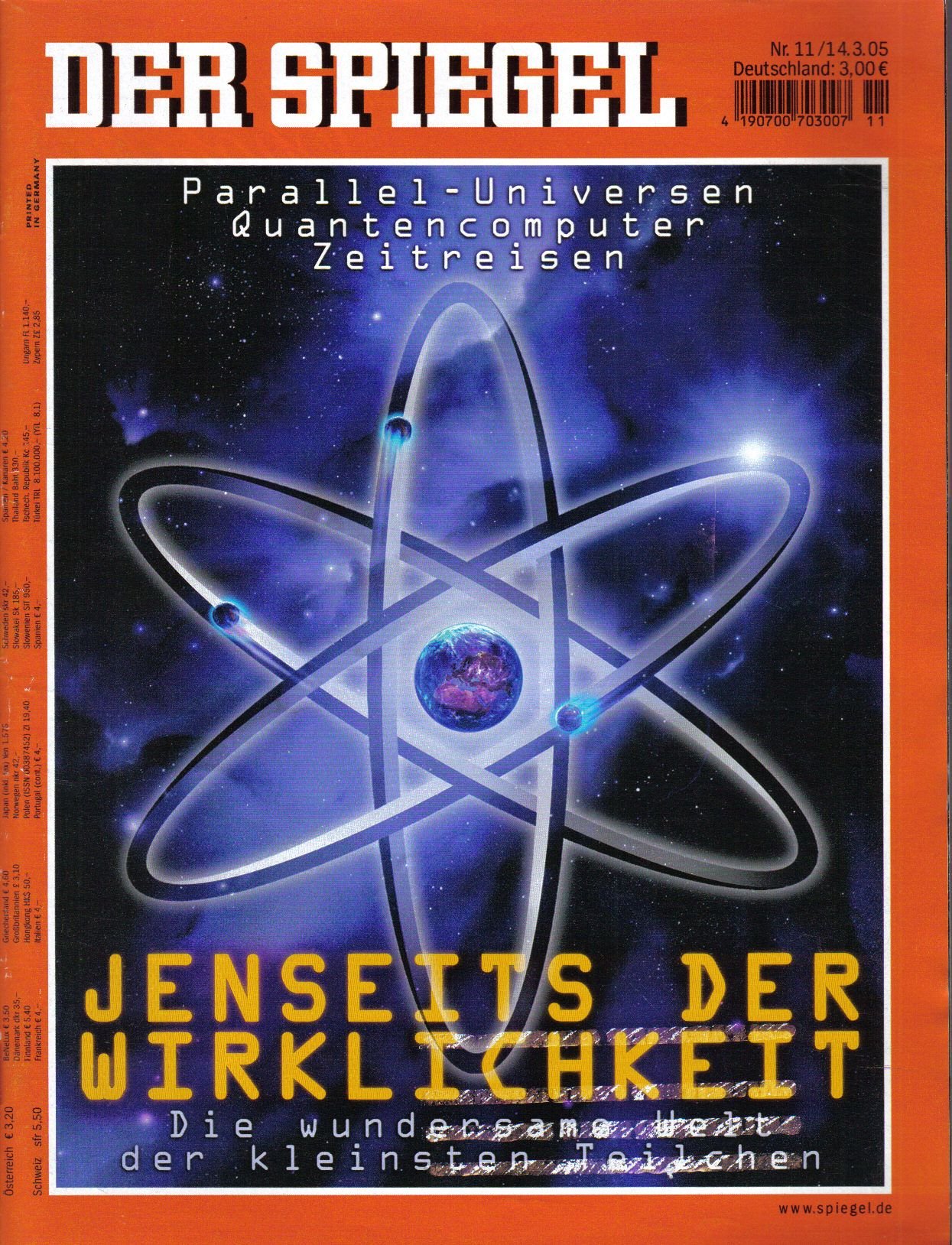 Der Spiegel. 14.03.2005, 59. Jahrgang. Nr. 11. Das deutsche Nachrichten-Magazin. Titelgeschichte: Jenseits der Wirklichkeit - Die wundersame Welt der kleinsten Teilchen