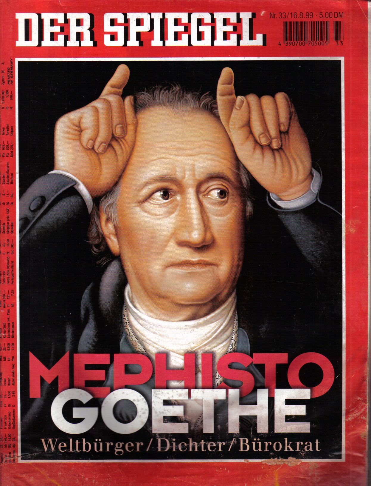 Der Spiegel. 16.08.1999, 53. Jahrgang. Nr. 33. Das deutsche Nachrichten-Magazin. Titelgeschichte: Goehte - Mephisto - Weltbürger / Dichter / Bürokrat.