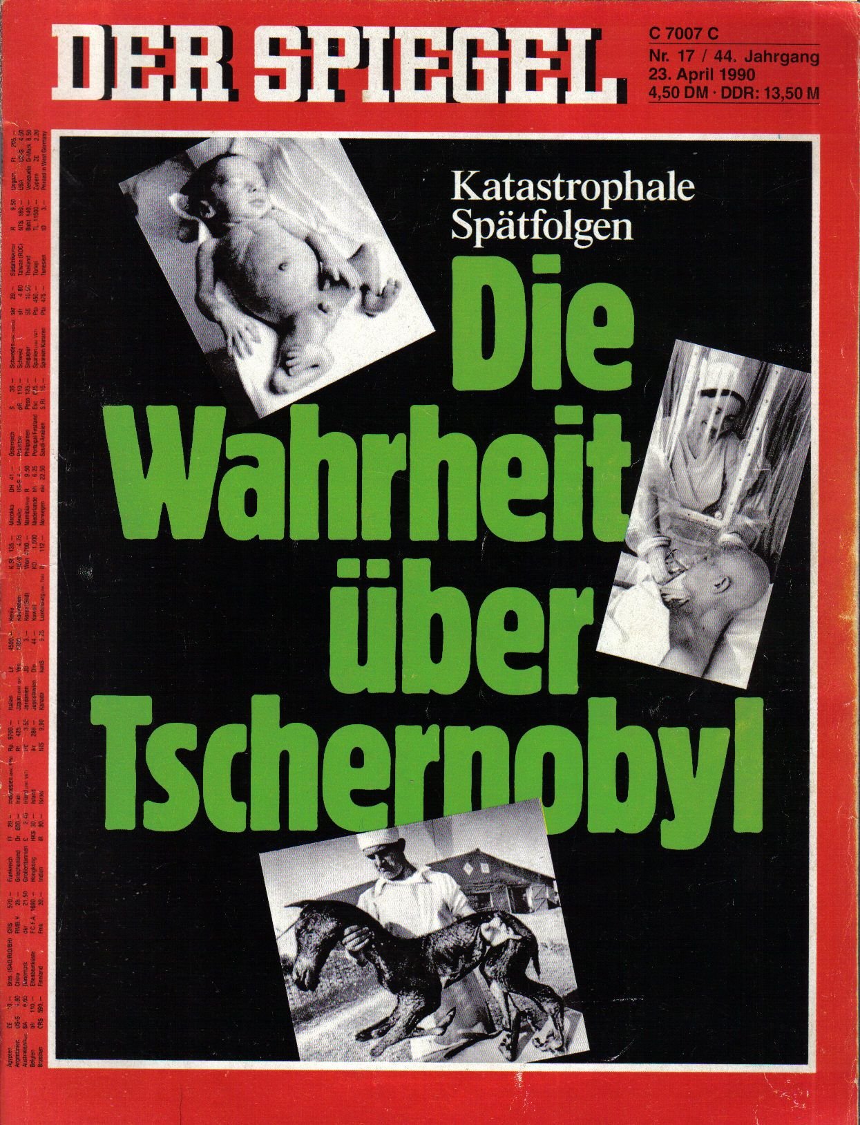 Der Spiegel. 23.04.1990, 44. Jahrgang. Nr. 17. Das deutsche Nachrichtenmagazin. Titelgeschichte: Katastrophale Spätfolgen - Die Wahrheit über Tschernobyl.