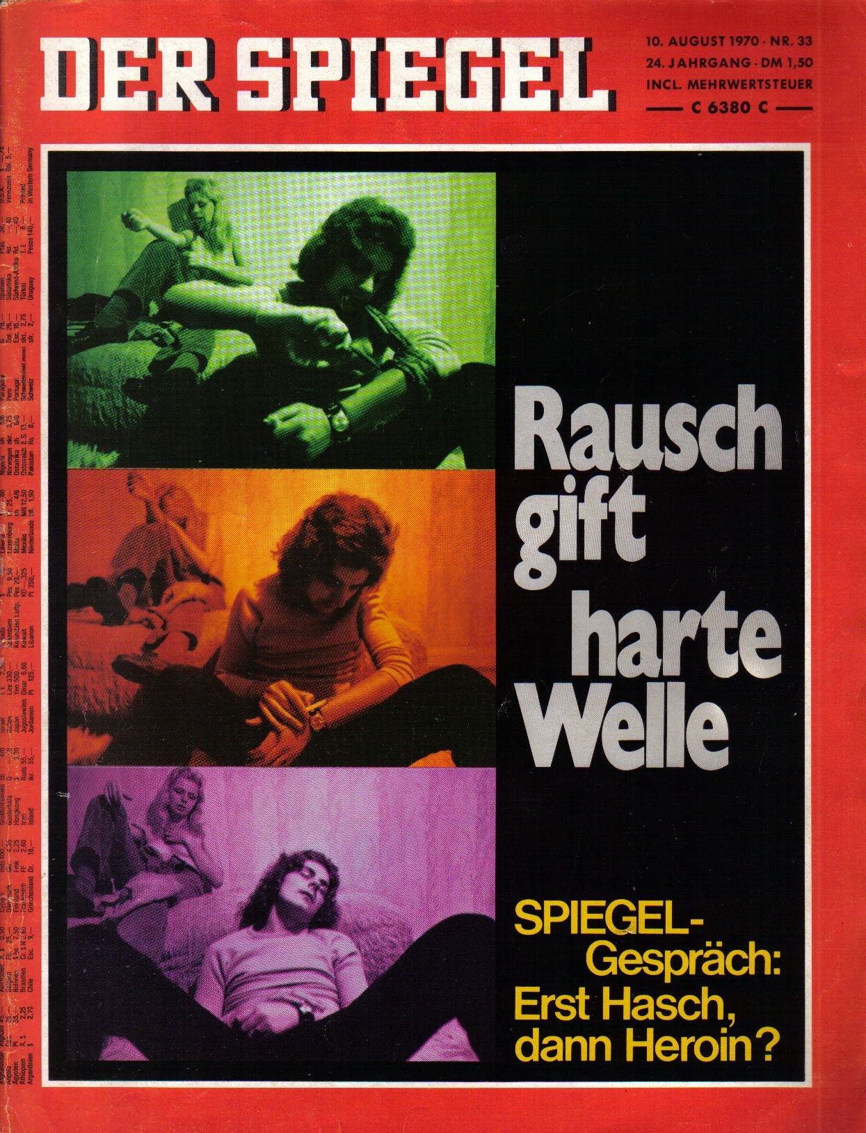 Der Spiegel. 10.08.1970, 24. Jahrgang. Nr. 33. Das deutsche Nachrichtenmagazin. Titelgeschichte: Rauschgift, harte Welle - SPIEGEL-Gespräch - Erst Hasch, dann Heroin?.
