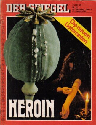 Der Spiegel. 27.08.1979, 33. Jahrgang. Nr. 35. Das deutsche Nachrichtenmagazin. Titelgeschichte: Heroin - Die neuen Lieferanten.