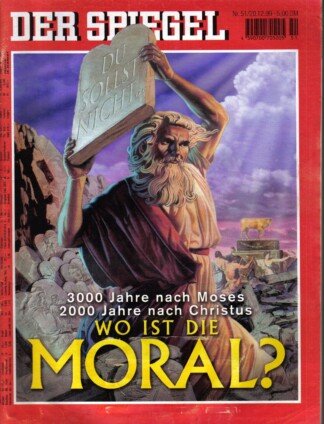 Der Spiegel. 20.12.1999,  53. Jahrgang. Nr. 51. Das deutsche Nachrichten-Magazin. Titelgeschichte: 3000 Jahre nach Moses - 2000 Jahre nach Christus - Wo ist die Moral?