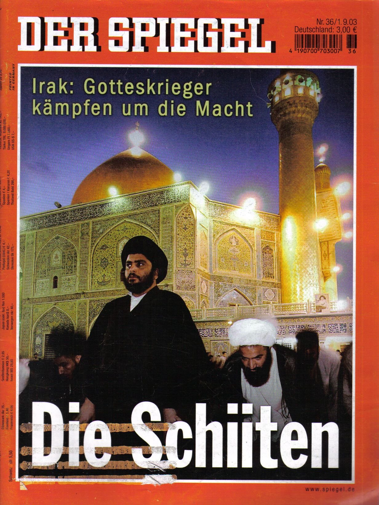 Der Spiegel. 01.09.2003, 57. Jahrgang. Nr. 36. Das deutsche Nachrichten-Magazin. Titelgeschichte: Die Schiiten - Irak: Gotteskrieger kämpfen um die Macht.