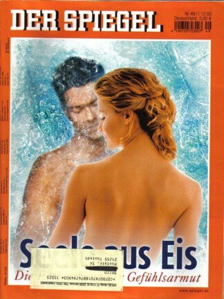 Der Spiegel. 01.12.2003, 57. Jahrgang. Nr. 49. Das deutsche Nachrichten-Magazin. Titelgeschichte: Seele aus Eis - Die Erforschung der Gefühlsarmut.